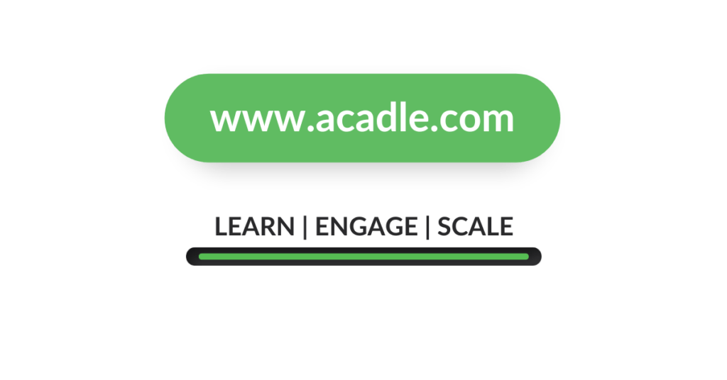 acadle tagline - learn - engage - scale